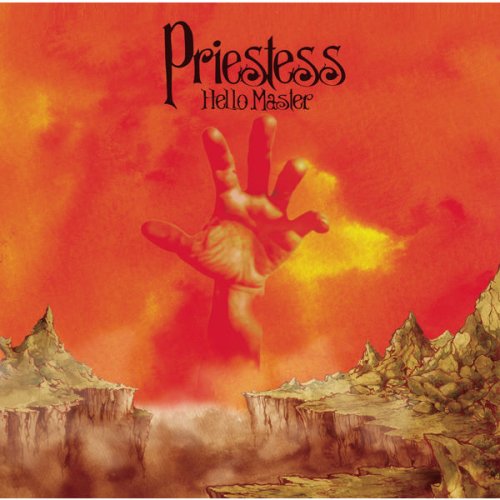 Priestess - Hello Master (2005)
