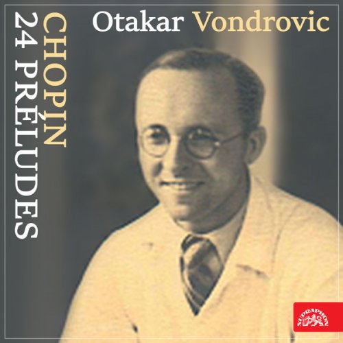 Otakar Vondrovic - Chopin: 24 Préludes (2018)