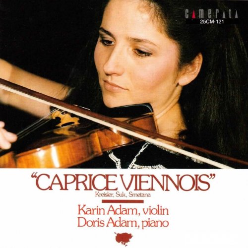 Karin Adam, Doris Adam - Kreisler - Suk - Smetana: Caprice Viennois (2000)