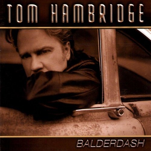 Tom Hambridge - Balderdash (2000)