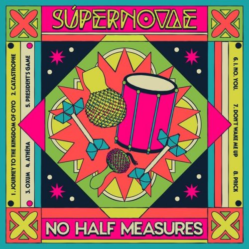 Supernovae - No Half Measures (2026) [Hi-Res]