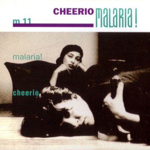 Malaria! - Cheerio (2006)