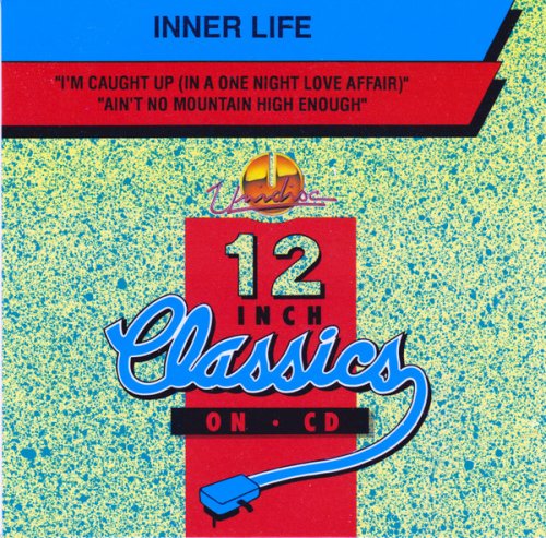 Inner Life – I'm Caught Up (In A One Night Love Affair) / Ain't No Mountain High Enough (1993)
