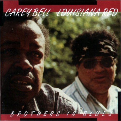 Louisiana Red & Carey Bell - Brothers In Blues (1993) [CD Rip]