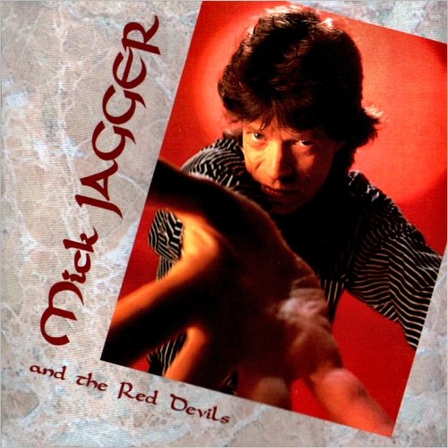 Mick Jagger & The Red Devils - The Famous Blues Session (1992) [CD Rip]