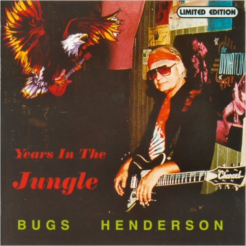 Bugs Henderson - Years In The Jungle (1993) [CD Rip]