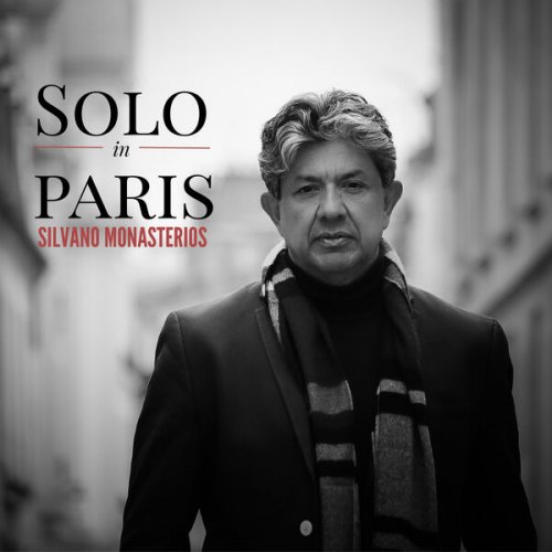 Silvano Monasterios - Solo In Paris (2026) [Hi-Res]