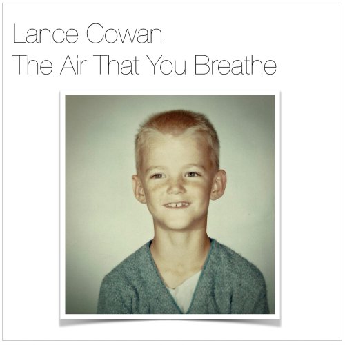 Lance Cowan - The Air That You Breathe (2026) Hi-Res