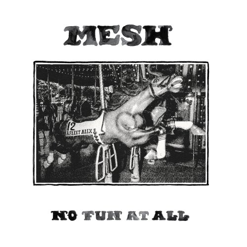Mesh - No Fun At All (2026) Hi-Res