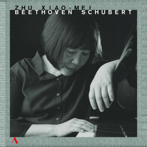 Zhu Xiao-Mei - Beethoven & Schubert: Piano Sonatas (2012)