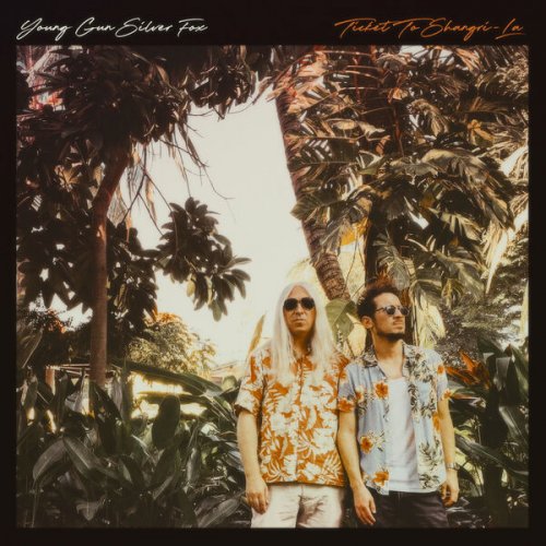 Young Gun Silver Fox - Ticket to Shangri-La (Deluxe Edition) (2022)