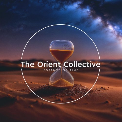 VA - The Orient Collective: Essence of Time (2026)