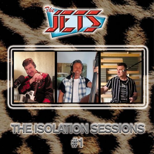 The Jets - The Isolation Sessions #1 (2022)