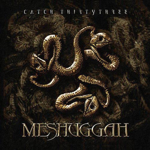 Meshuggah - Catch Thirtythree: 20th Anniversary Edition (2026 Remastered) (2026) Hi-Res