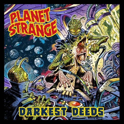 Strange Planet - Darkest Deeds (2025)