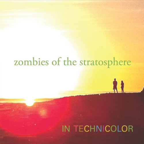 Zombies Of The Stratosphere - In Technicolor (2015)