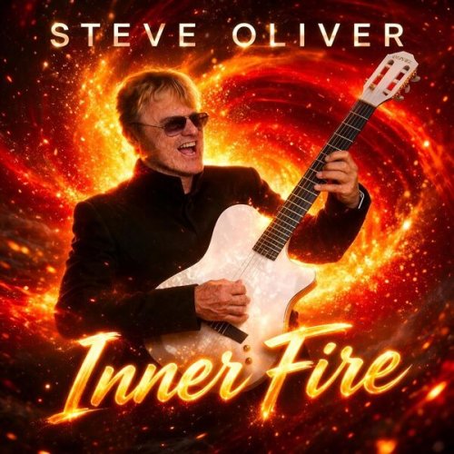 Steve Oliver - Inner Fire (2026) [CD-Rip]