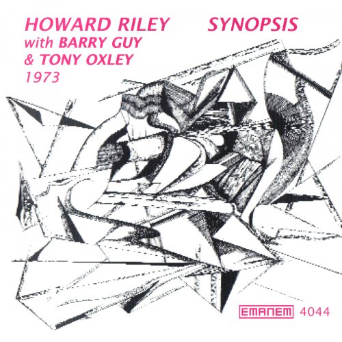 Howard Riley With Barry Guy & Tony Oxley - Synopsis (1974)