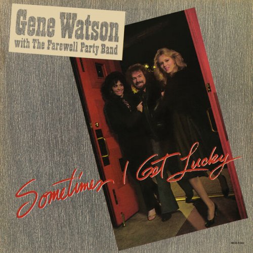 Gene Watson - Sometimes I Get Lucky (1983)