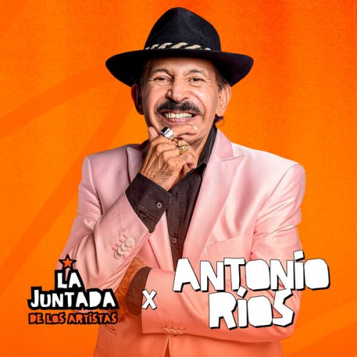 La Juntada De Los Artistas, Antonio Rios - ANTONIO RÍOS / Enganchando En Vivo en LA JUNTADA DE LOS ARTISTAS (2026)
