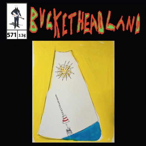 Buckethead - Live From The Atrium Of Vessels 1 (Pike 571) (2023)