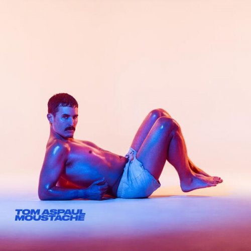 Tom Aspaul - Moustache (2026)