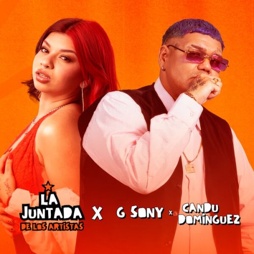 La Juntada De Los Artistas, Candu DomÍnguez, Sony G - CANDU DOMINGUEZ x G SONY / Enganchado en Vivo en LA JUNTADA DE LOS ARTISTAS (2026)