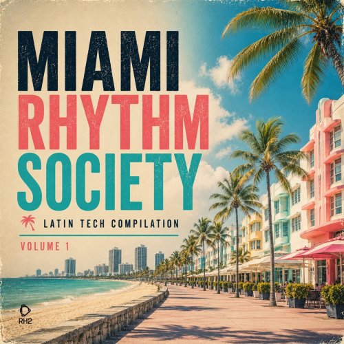 VA - Miami Rhythm Society, Vol. 1 (2026)
