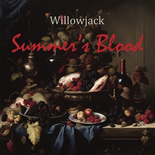 Willowjack - Summer's blood (2024) Hi-Res