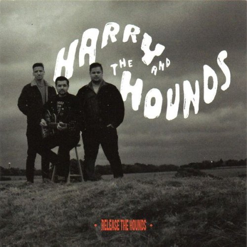 Harry and the Hounds - Release the Hounds (2020)