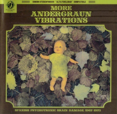 Various Artists – More Andergraun Vibrations. Spanish Psychotronic Brain Damage, 1967-1975 (2009)