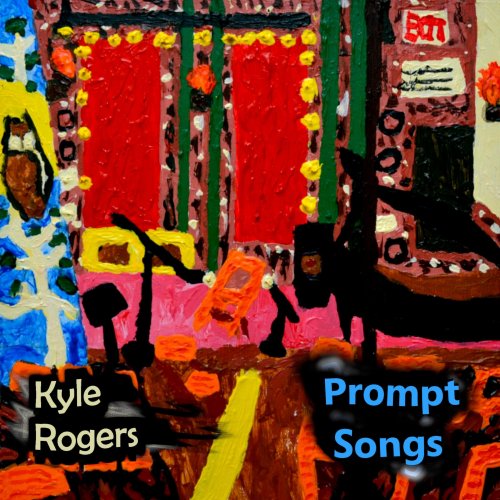 Kyle Rogers - Prompt Songs (2026)