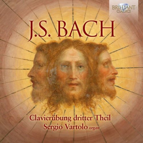 Sergio Vartolo - J.S. Bach: Clavierübung dritter Theil (2026) [Hi-Res]