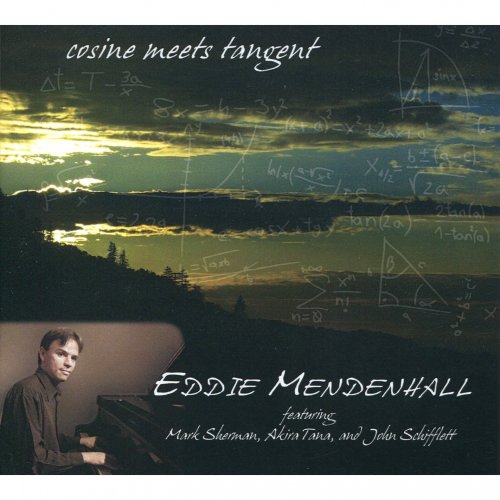 Eddie Mendenhall - Cosine Meets Tangent (2011)