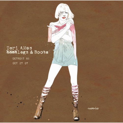 Tori Amos - Legs and Boots: Detroit, MI - October 27, 2007 (2008)