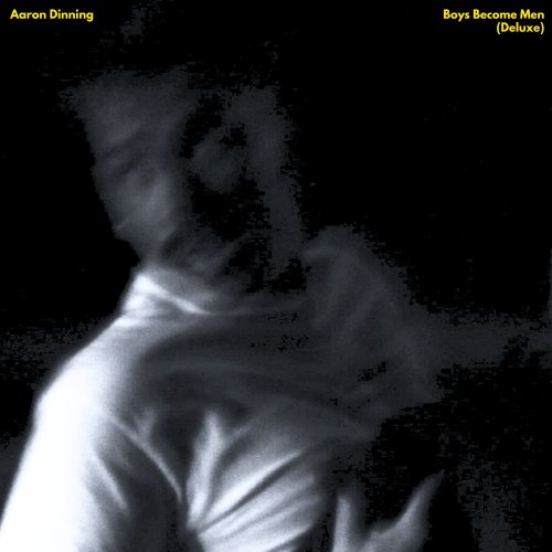 Aaron Dinning - Boys Become Men (Deluxe) (2026) Hi Res