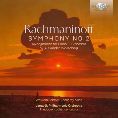 Wolfram Schmitt-Leonardy, Janáček Philharmonic Orchestra, Theodore Kuchar - Rachmaninoff: Symphony No.2 (Arrangement for Piano & Orchestra by Alexander Warenberg) (2026)