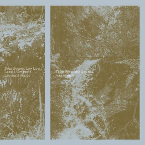 Bear Bones, Lay Low & Laszlo Umbreit - Tales from the Source (2026)