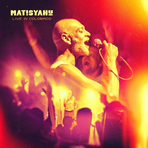 Matisyahu - Live In Colorado (2026)