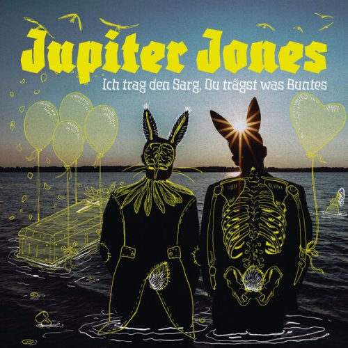 Jupiter Jones - Ich trag den Sarg, Du trägst was Buntes (2026) Hi-Res