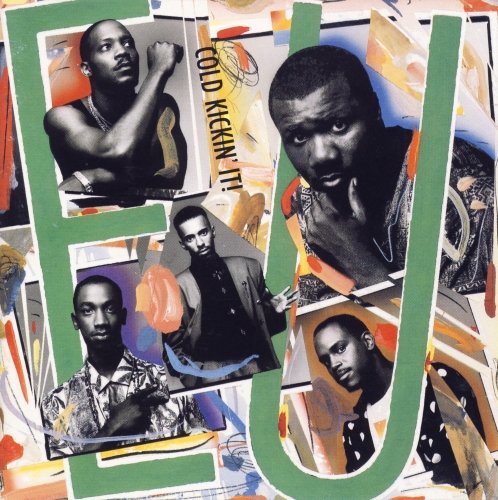 EU - Cold Kickin' It ! (1990)