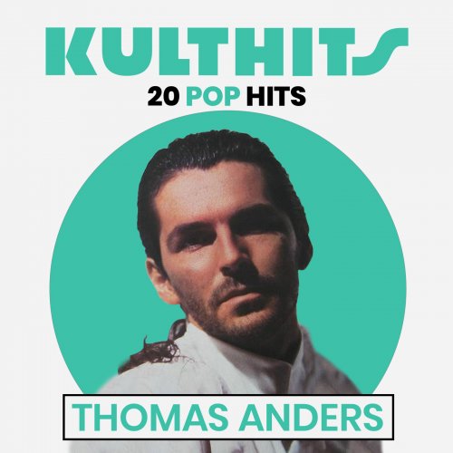 Thomas Anders - Kulthits: 20 Pop Hits (2025)