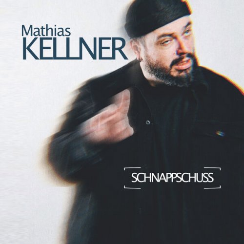 Mathias Kellner - Schnappschuss! (2026) Hi-Res