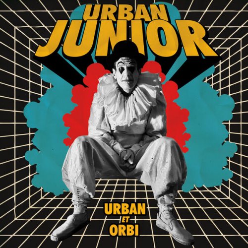 Urban Junior - Urban et Orbi (1st Pressing) (2023)