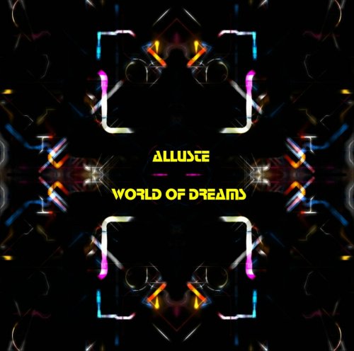 Alluste - World of Dreams (2026)