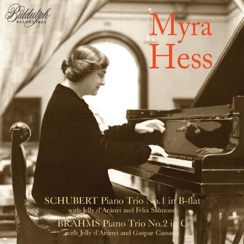 Myra Hess, Jelly D'arányi, Felix Salmond, Gaspar Cassado - Schubert: Piano Trio No. 1 in B-Flat Major, Op. 99, D. 898 - Brahms: Piano Trio No. 2 in C Major, Op. 87 (Remastered 2024) (2025) [Hi-Res]