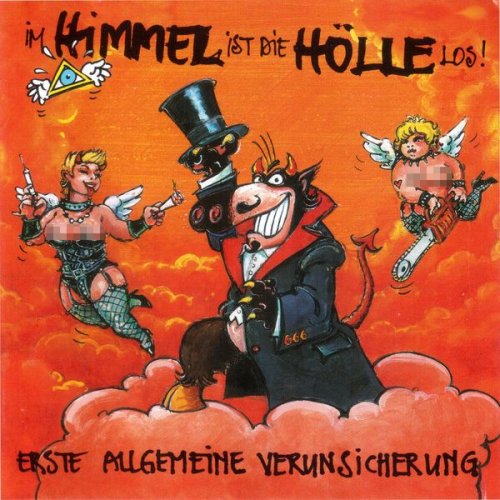 EAV (Erste Allgemeine Verunsicherung) - Im Himmel ist die Hölle Los! (1997)