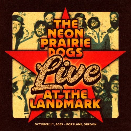 The Neon Prairie Dogs - Live At The Landmark (Live) (2026)