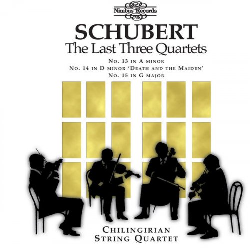 Chilingirian String Quartet - Schubert: The Last Three Quartets (1986)