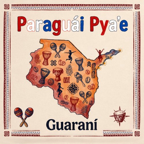 Guaraní - Paraguái Pya'e (2026)